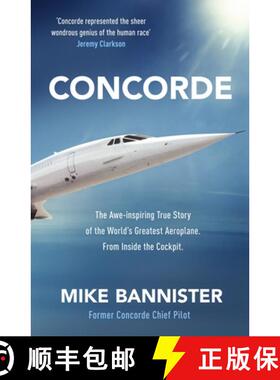 【3-4周达】Concorde: The thrilling account of history's most extraordinary airliner [9780241557006]