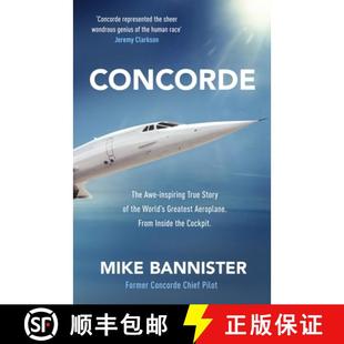 【3-4周达】Concorde: The thrilling account of history's most extraordinary airliner [9780241557006]