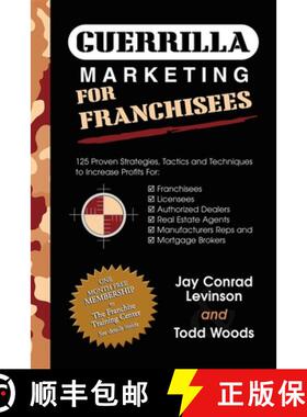 【3-4周达】GUERRILLA MARKETING FOR FRANCHISEES: 125 Proven Strategies, Tactics and Techniques to Incr... [9781600370250]