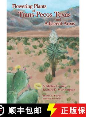 预订 Flowering Plants of Trans-Pecos Texas and Adjacent Areas [9781889878591]