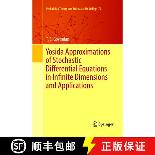 【3-4周达】Yosida Approximations of Stochastic Differential Equations in Infinite Dimensions and Appl... [9783319833477]