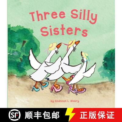 【3-4周达】Three Silly Sisters [9781951521790]