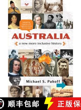 【3-4周达】Australia - A New More Inclusive History: Highlighting neglected and forgotten stories fro... [9780645162967]