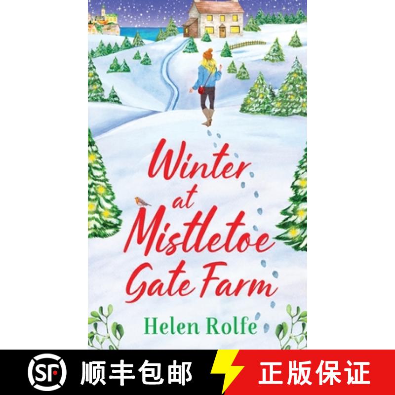 【2-3周达】Winter at Mistletoe Gate Farm: An uplifting, feel-good read from bestseller Helen Rolfe [9781804155967]