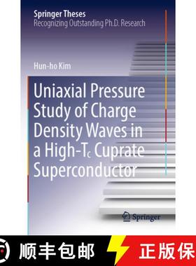 【3-4周达】Uniaxial Pressure Study of Charge Density Waves in a High-T꜀ Cuprate Superconductor [9783030999001]