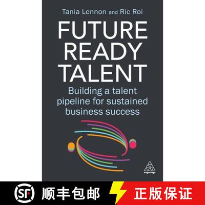 【3-4周达】Future–Ready Talent – Building a Talent Pipeline for Sustained Business Success [9781398628045]