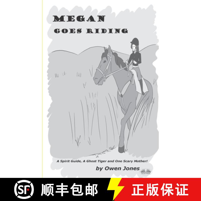 【2-3周达】Megan Goes Riding: A Spirit Guide, A Ghost Tiger, And One Scary Mother! [9788835455967]