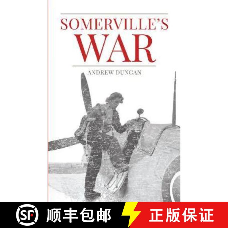【3-4周达】Somervilles War: An untold tale of deception, betrayal and romance leading to a tense life... [9781527244504]