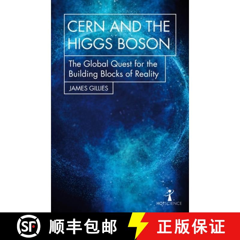 【2-3周达】Cern and the Higgs Boson: The Global Quest for the Building Blocks of Reality [9781785783920]