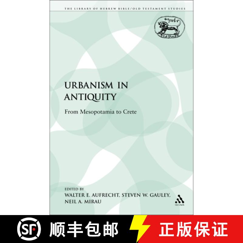 预订 Urbanism in Antiquity: From Mesopotamia to Crete [9780567410559]