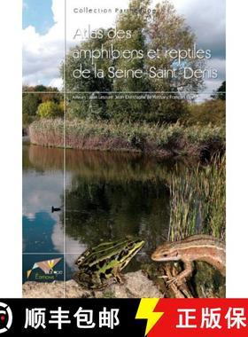 预订 Atlas des Amphibiens et Reptiles de Seine-Saint Denis [9782914817424]