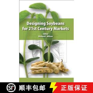 【3-4周达】Designing Soybeans for 21st Century Markets [9780983079101]