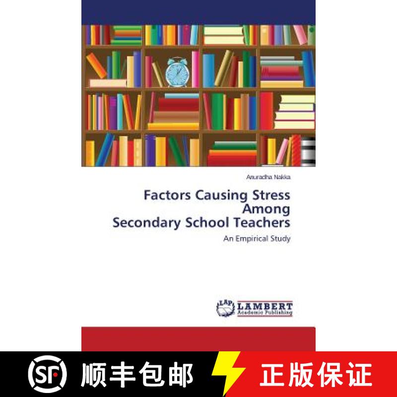 预订 Factors Causing Stress Among Secondary School Teachers [9783659665004]