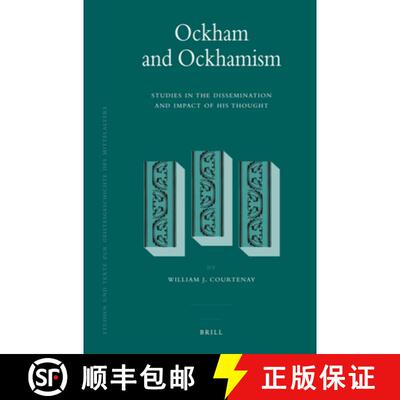 预订 Ockham and Ockhamism: Studies in the Dissemination and Impact of His Thought [9789004168305]
