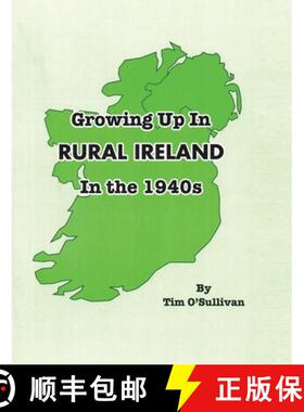预订 Growing Up in Rural Ireland in the 1940s [9781257807307]