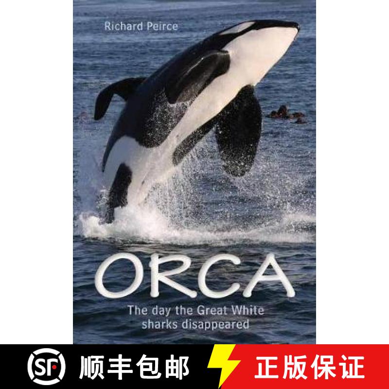 【3-4周达】Orca: The day the Great White sharks disappeared [9781775846420]