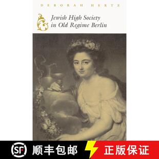 【3-4周达】Jewish High Society in Old Regime Berlin [9780815629559]
