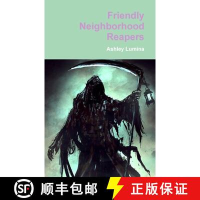 【3-4周达】精装 Friendly Neighborhood Reapers [9781329859845]