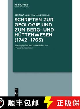 预订 Schriften Zur Geologie Und Zum Berg- Und Huttenwesen (1742-1765): Herausgegeben Und Kommentiert ... [9783110427202]