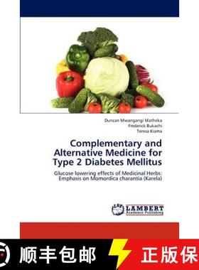 预订 Complementary and Alternative Medicine for Type 2 Diabetes Mellitus [9783659235849]