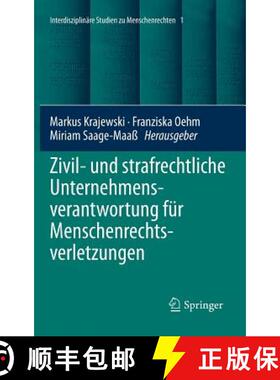 【3-4周达】Zivil- und strafrechtliche Unternehmensverantwortung für Menschenrechtsverletzungen (1. A... [9783662550151]