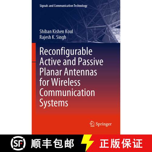 【3-4周达】Reconfigurable Active and Passive Planar Antennas for Wireless Communication Systems [9789811965395]