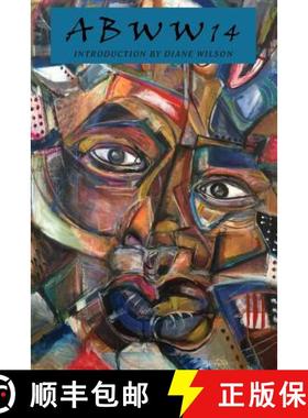 【3-4周达】Abww14: The Alamo Bay Writers' Workshop Anthology [9780990863267]