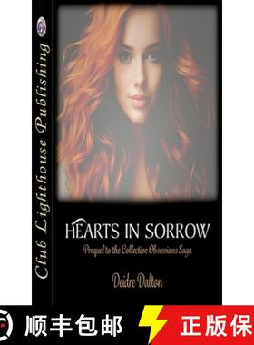 【3-4周达】Hearts In Sorrow: Prequel to the Collective Obsessions Saga [9781772173147]