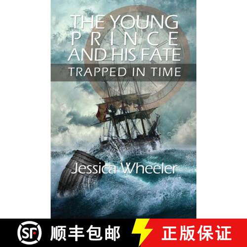 【3-4周达】The Young Prince and His Fate: Trapped in Time [9781639373789]