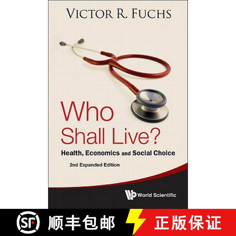 【3-4周达】Who Shall Live? Health, Economics And Social Choice (2nd Expanded Edition) [9789814354875]