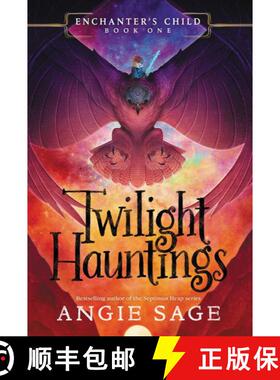 【3-4周达】Enchanter’s Child, Book One: Twilight Hauntings [9780062875150]