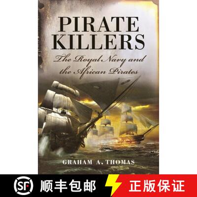 【3-4周达】Pirate Killers: The Royal Navy and the African Pirates [9781399013567]