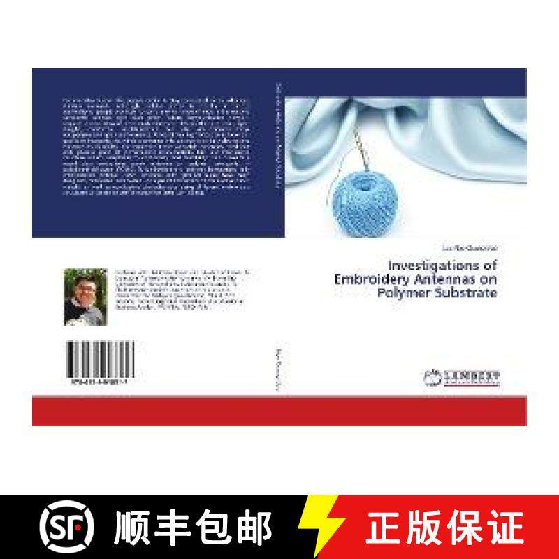 预订 Investigations of Embroidery Antennas on Polymer Substrate [9786139918317]