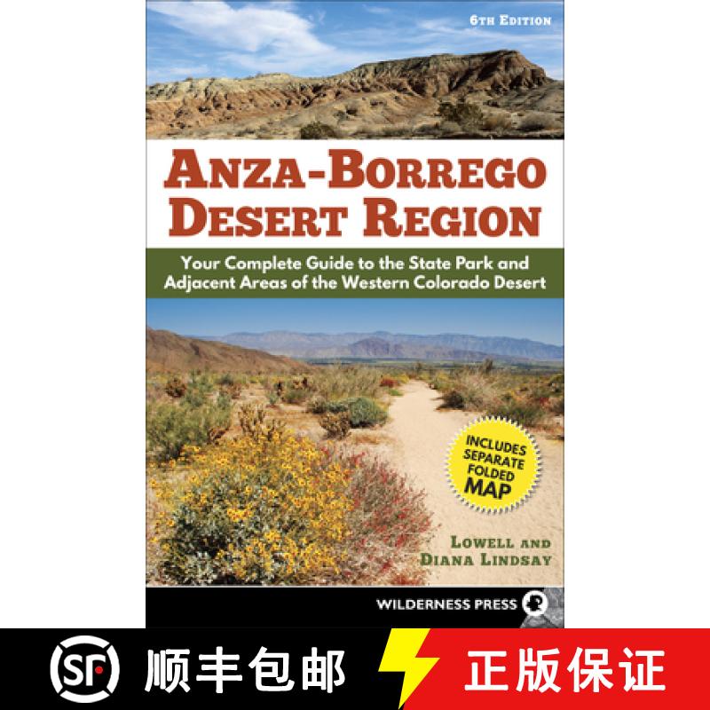 【3-4周达】Anza-Borrego Desert Region : Your Complete Guide to the State Park and Adjacent Areas of t... [9780899977799]