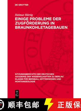 预订 Einige Probleme Der Zugförderung in Braunkohletagebauen [9783112701423]