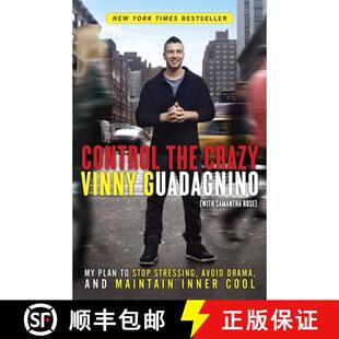 【3-4周达】Control the Crazy: My Plan to Stop Stressing, Avoid Drama, and Maintain Inner Cool [9780307987266]