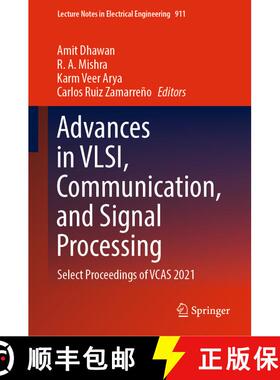 【3-4周达】Advances in VLSI, Communication, and Signal Processing: Select Proceedings of VCAS 2021 [9789811926303]