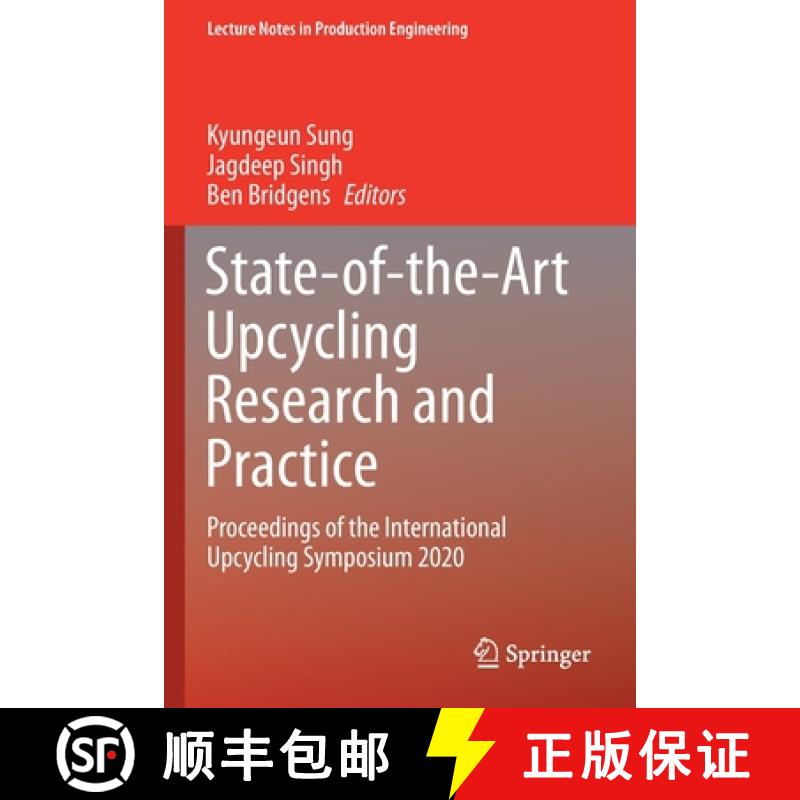 【3-4周达】State-of-the-Art Upcycling Research and Practice : Proceedings of the International Upcycl... [9783030726423]