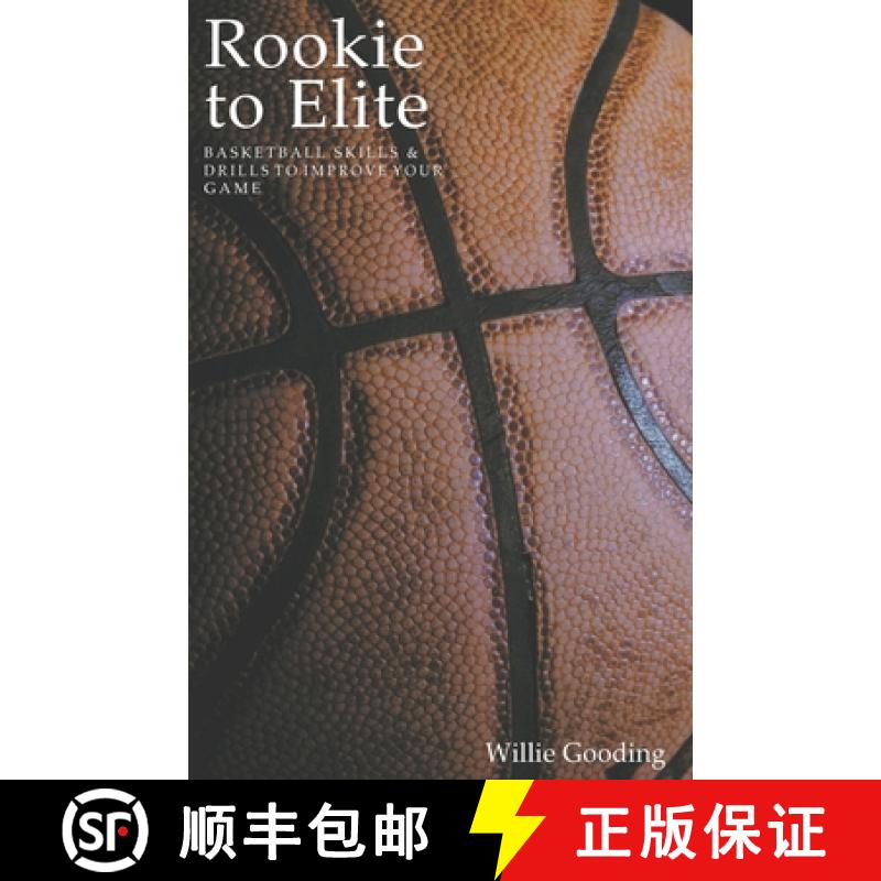 【2-3周达】Rookie to Elite: Basketball Skills & Drills To Improve Your Game [9798201731151]