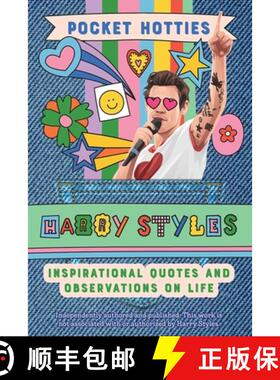 预订 Pocket Hotties: Harry Styles: Inspirational Quotes and Observations on Life [9781646046454]