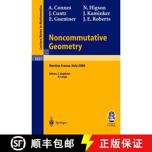 【3-4周达】Noncommutative Geometry : Lectures given at the C.I.M.E. Summer School held in Martina Fra... [9783540203575]