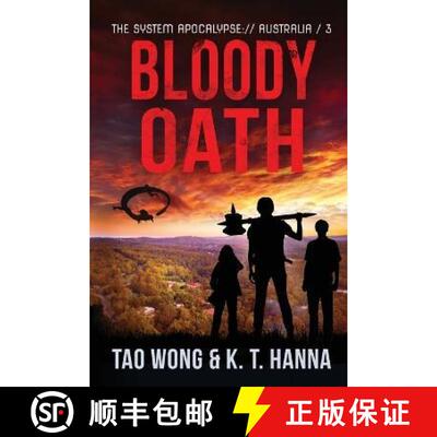 【3-4周达】Bloody Oath: A Post-Apocalyptic LitRPG [9781778550355]