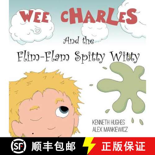 【3-4周达】Wee Charles and the Flim Flam Spitty Witty [9780997084436]