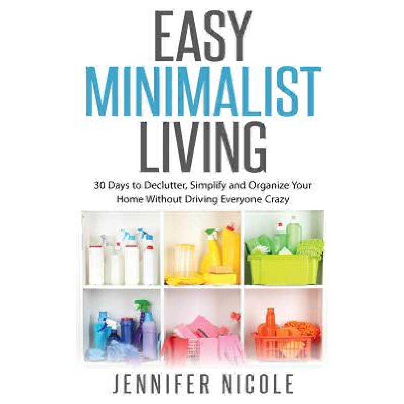 预订 easy minimalist living: 30 days to d. [9781947667044]