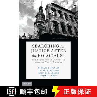 【3-4周达】Searching for Justice After the Holocaust: Fulfilling the Terezin Declaration and Immovabl... [9780190923068]