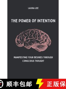 【3-4周达】The Power of Intention Manifesting Your Desires Through Conscious Thought [9798224329021]