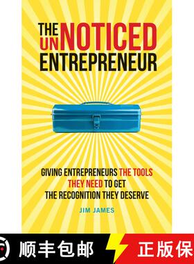 【3-4周达】The UnNoticed Entrepreneur, Book 2: Giving Entrepreneurs the Tools They Need to Get the Re... [9781394195343]