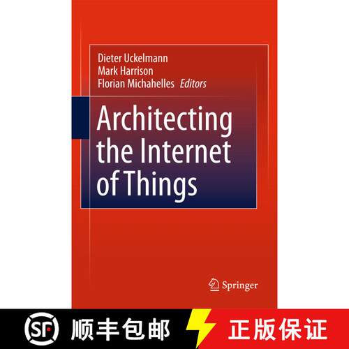 【3-4周达】精装 Architecting the Internet of Things [9783642191565]