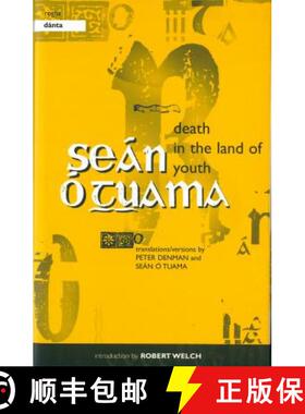 【3-4周达】Death in the Land of Youth / Rogha Danta: Selected Poems by Seán Ó Tuama [9781859181577]