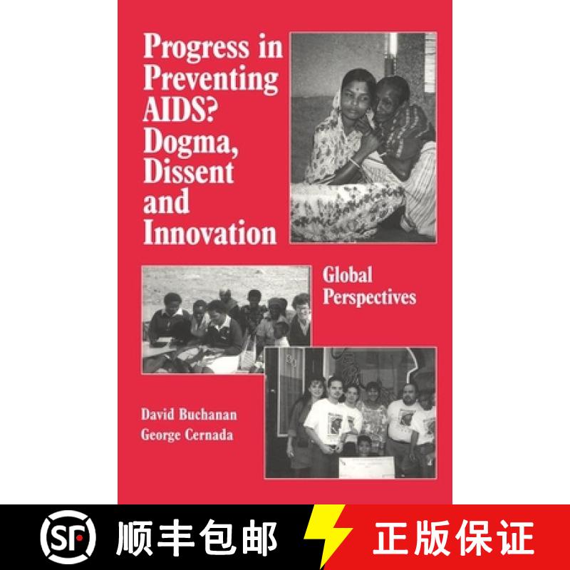 【3-4周达】Progress in Preventing Aids?: Dogma, Dissent and Innovation - Global Perspectives [9780895031761]